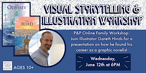 FAMILY WORKSHOP: Visual Storytelling & Illustrating with Gareth Hinds primary image