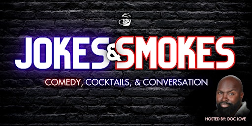Imagem principal do evento Jokes & Smokes: Comedy, Cocktails, & Conversation