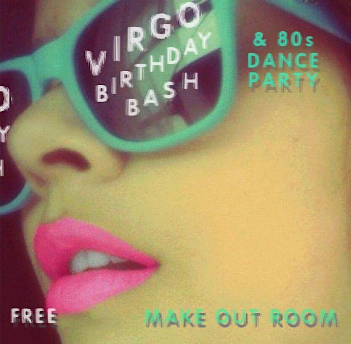 BURN DOWN the DiSCO! presents  VIRGO Birthday Bash + 80s DANCE PARTY! image