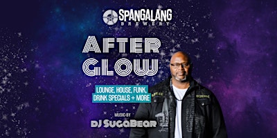 Immagine principale di Afterglow with SugaBear  Live @ Spangalang Lounge, House, Funk + More 