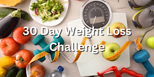 Primaire afbeelding van 30 Day Weight Loss Challenge