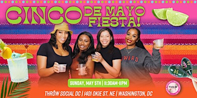 Hauptbild für Cinco de Mayo Sunday Funday Fiesta @ THRōW Social DC!