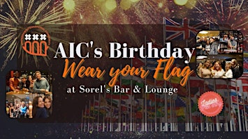 Primaire afbeelding van AIC's Birthday: International drinks and live music at Sorel's Lounge