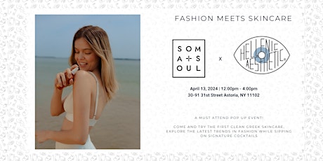 Fashion Meets Skincare IV:  Hellenic Aesthetic & SOMA+SOUL