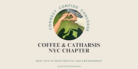 Sunshine & Soulful Connections: A Coffee & Catharsis Spring Gathering