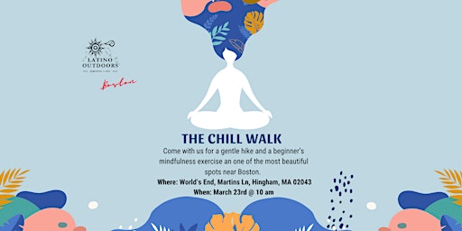 Immagine principale di LO Boston | The Chill Walk at World's End (Rescheduled) 