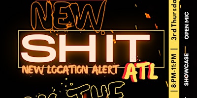 New Shit Atl By The Fire primary image