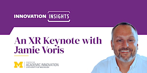 Primaire afbeelding van Innovation Insights: An XR Keynote with Jamie Voris