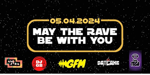 May The Rave Be With You - A Stars Wars EDM Dance Party  primärbild