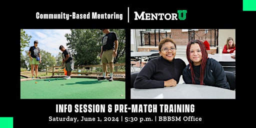Primaire afbeelding van Community-Based & MentorU Program Information Session & Pre-Match Training