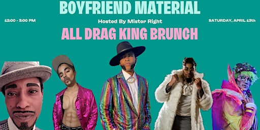 Immagine principale di Boyfriend Material: All Drag King Brunch 
