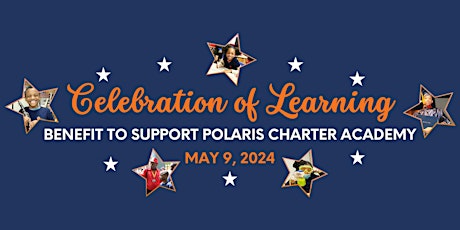 Celebration of Learning Benefit to Support Polaris Charter Academy