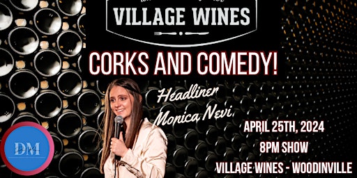 Primaire afbeelding van Village Wine Corks and Comedy with Monica Nevi