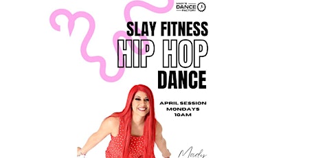 Slay Fitness Adult Hip Hop Classes primary image