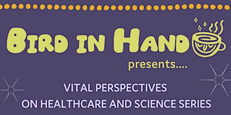 Vital Perspectives on Healthcare and Science Series: Guian McKee