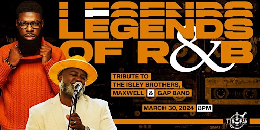 Legends of R&B "Tribute to The Isley Brothers, Maxwell, & Gap Band" primary image