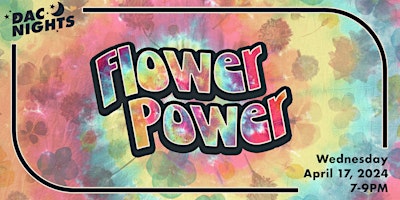 Imagem principal do evento DAC Nights: Flower Power