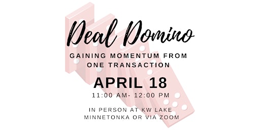 Imagem principal do evento Deal Domino: Gaining Momentum from One Transaction