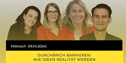 Imagem principal de Durchbrich Barrieren:  Wie Ideen Realität werden