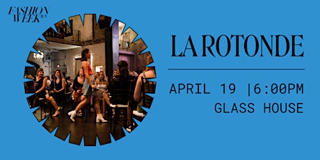 La Rotonde presented by Fashion Week Minnesota