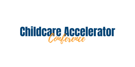 Childcare Accelerator Conference - Yakima