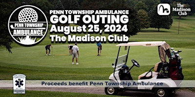 Primaire afbeelding van Penn Township Ambulance Golf Outing 2024