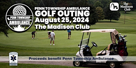Penn Township Ambulance Golf Outing 2024
