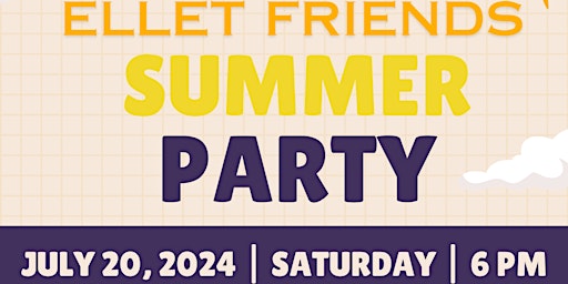 Ellet Friends Summer Party primary image