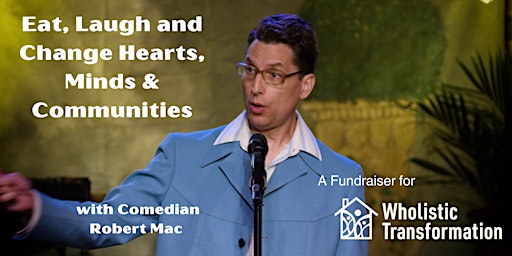 Eat, Laugh  & Change Hearts, Minds & Communities - A  Fundraising Event primary image