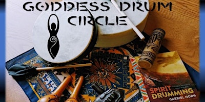 Goddess Drum Circle with Dr. Carol Pollio - April primary image