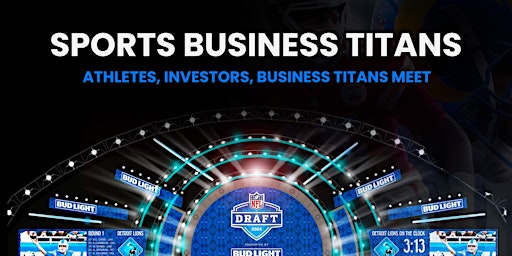 Imagem principal de Sports Business Titans: Winning Strategies for Life & Business