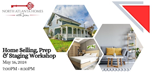 Image principale de Home Selling, Prep & Staging Workshop - May 2024