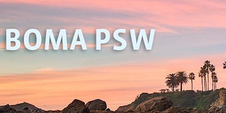 BOMA Pacific Southwest Virtual Conference - April 10, 2024