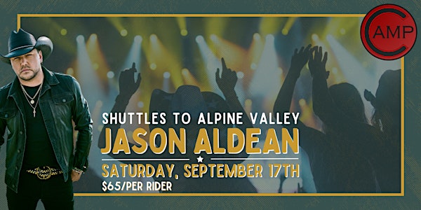 Camp Bar - Jason Aldean Shuttle to Alpine