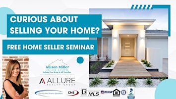 Imagen principal de Thinking of Selling Your Home? Free Seller Seminar