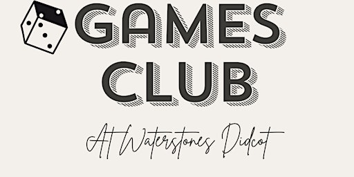 Games Club - Didcot primary image