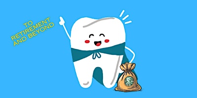 Image principale de Dentistry Pension Event
