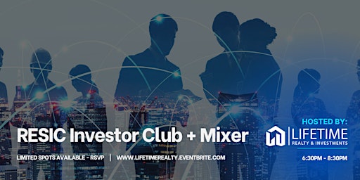 Primaire afbeelding van Master Real Estate Acquisitions & Financing | RESIC Investor Club + Mixer