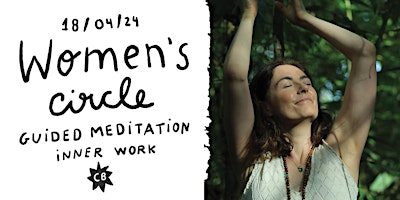 Image principale de Women's circle | Self love and Inner Power | Guided meditation