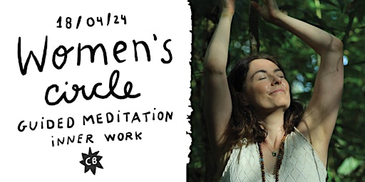 Immagine principale di Women's circle | Self love and Inner Power | Guided meditation 