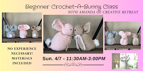 Beginner Crochet-a-Bunny Class w/Amanda of Creative Retreat