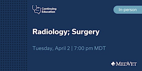 MedVet Northern Utah  Radiology & Surgery CE