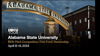 So Ambitious HBCU Tour: Alabama State University $10k Pitch Competition