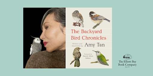 Amy Tan, THE BACKYARD BIRD CHRONICLES primary image