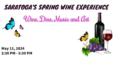 Saratoga's Spring Wine Experience