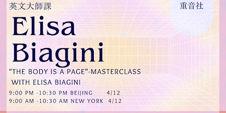 “The body is a page”: a masterclass with Elisa Biagini