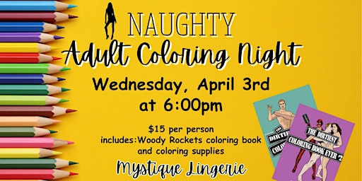 Primaire afbeelding van Naughty Adult Coloring Night at Mystique Lingerie