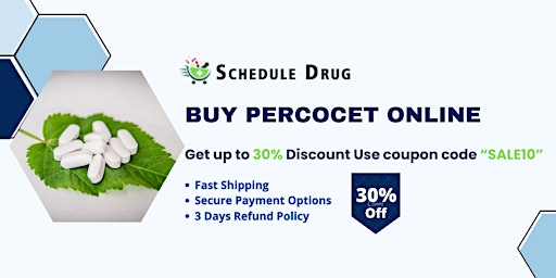 Shop Percocet Online Accelerated Delivery Service primary image