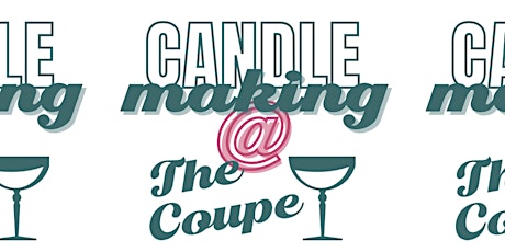 Candle Making at The Coupe