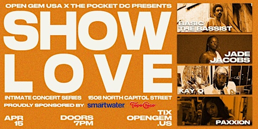 Show Love ft. Basic The Bassist w/ Jade Jacobs + KayQ + PAXXIØN primary image